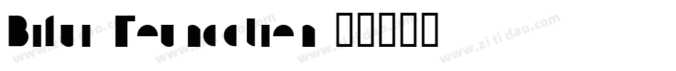 Bifur Foundation字体转换